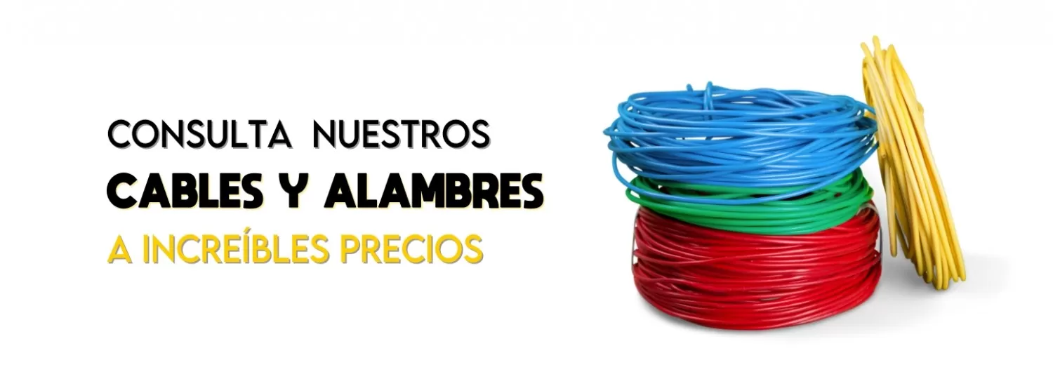 CABLES  Y ALAMBRES